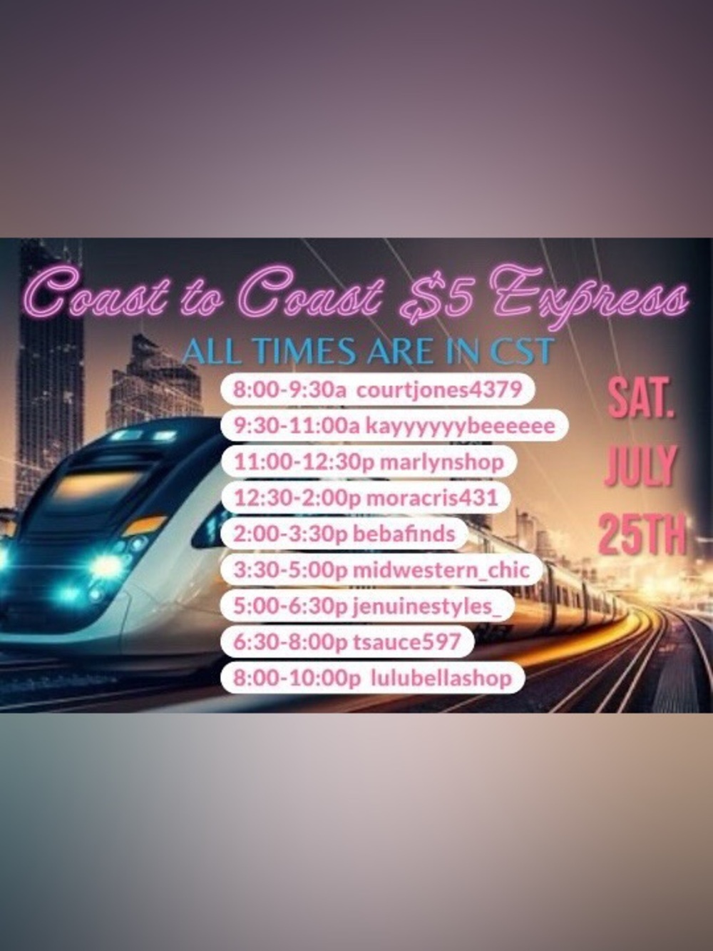 Join me July 25, $5 STARTS COAST TO COST TRAIN SHOW!